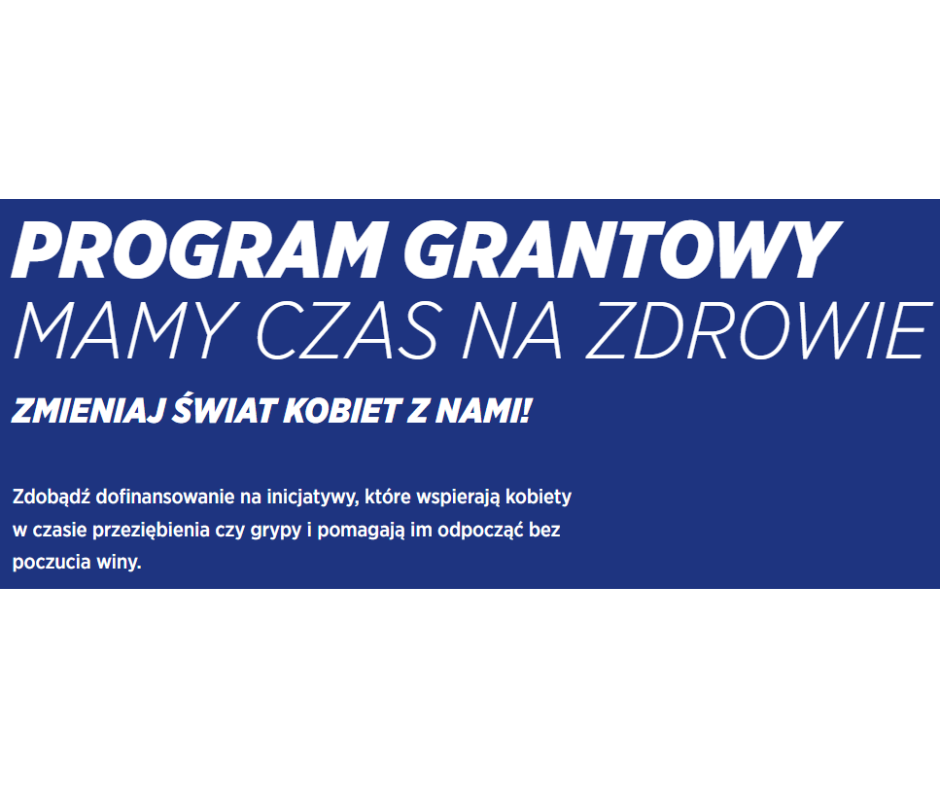 Program grantowy „MAMY czas na zdrowie” dla lokalnych organizacji