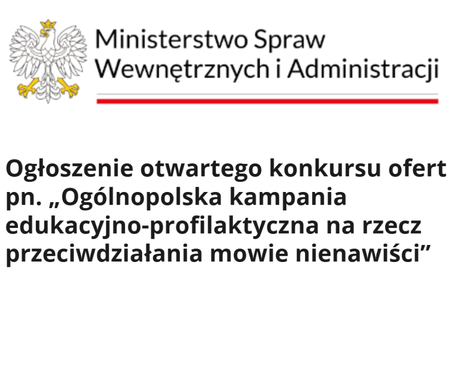 Do 10.09.25 nabór „Ogólnopolska kampania edukacyjno-profilaktyczna na rzecz przeciwdziałania mowie nienawiści”