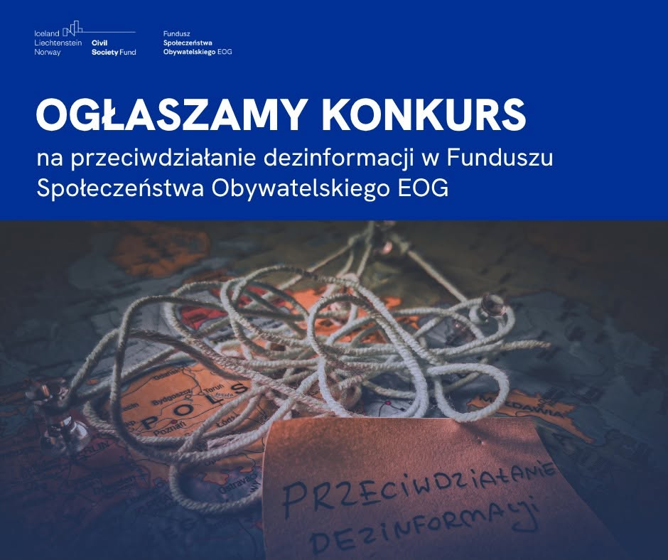 Konkurs dla organizacji społecznych w Polsce na przeciwdziałanie dezinformacji EOG do 6.10.2026