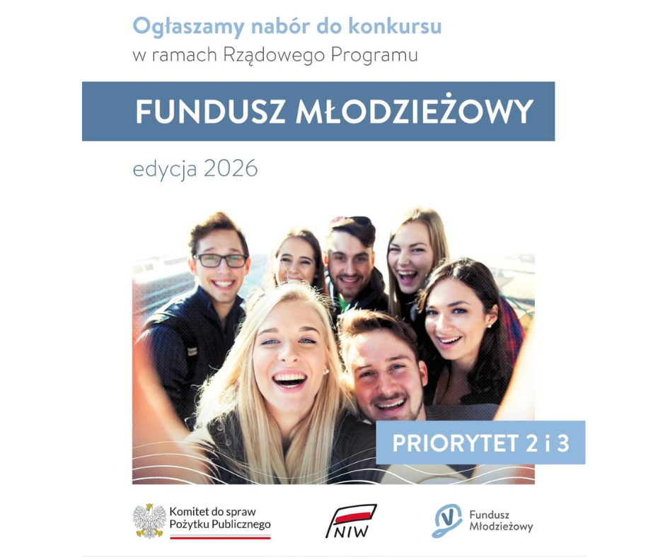 Do 06.07.2026 nabór do Funduszu Młodzieżowego NIW